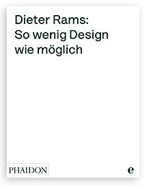 Buch, Dieter Rams: So wenig Design wie möglich