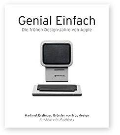 Buch, Genial Einfach, Die frühen Design-Jahre von Apple